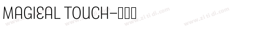 magieal touch字体转换
